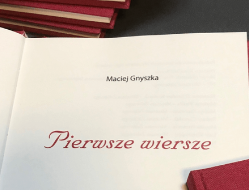 Dowiedz się, gdzie Maciej Gnyszka wydrukował “Pierwsze wiersze”